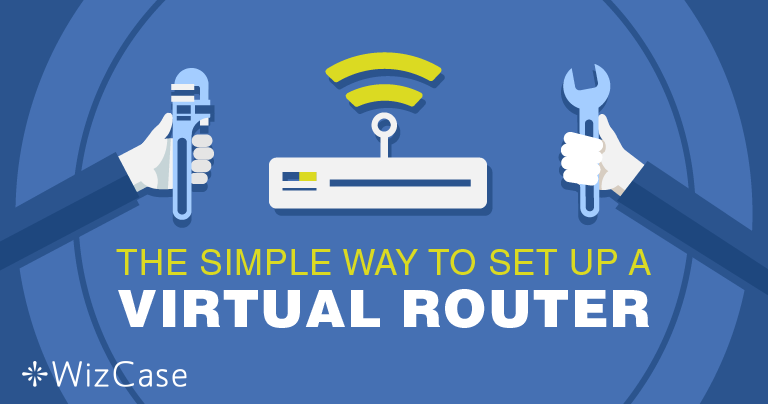 Oppsett av en virtuell router p&aring; Windows med en VPN