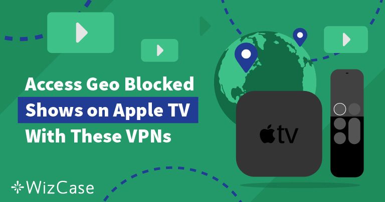 De 5 beste VPN-er for Apple TV i 2024 (installasjonsguide)